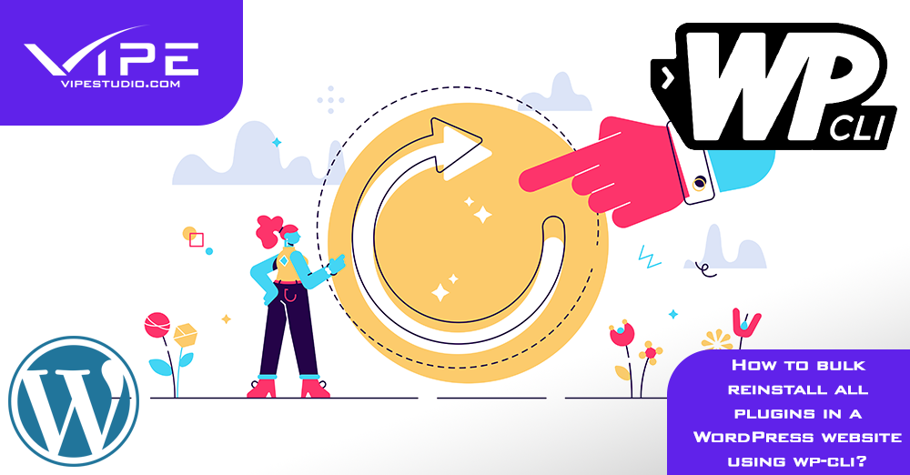 How to Bulk Reinstall All Plugins in a WordPress Website Using WP-CLI?