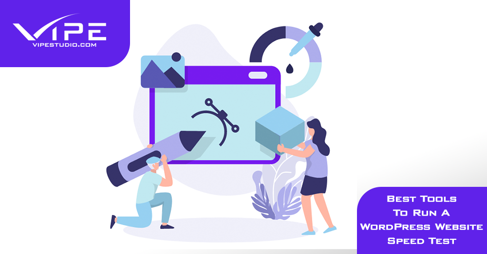 Best Tools To Run A WordPress Website Speed Test