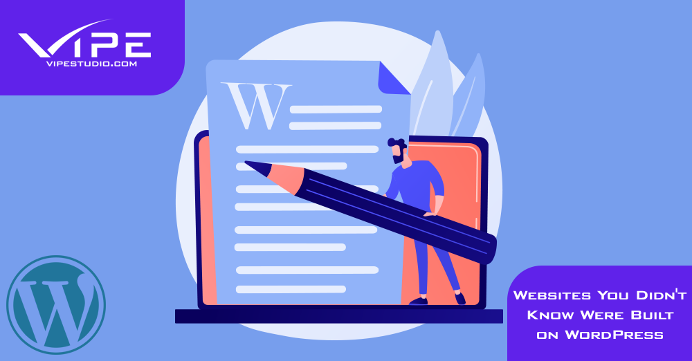 Websites You Didn’t Know Were Built on WordPress