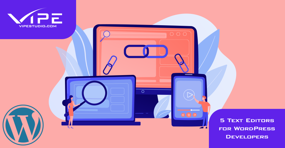 5 Text Editors for WordPress Developers