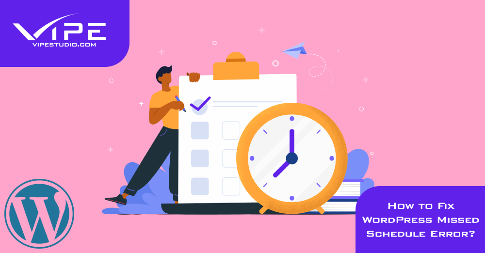 How to Fix WordPress Missed Schedule Error?