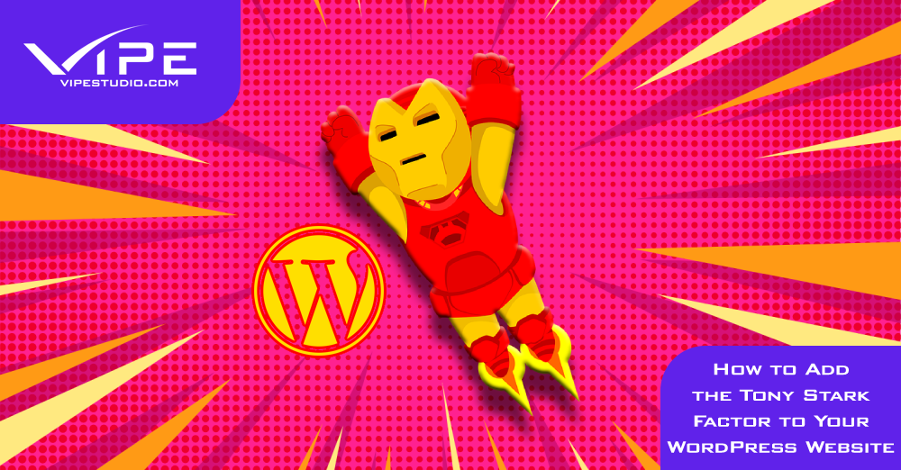 How to Add the Tony Stark Factor to Your WordPress Website