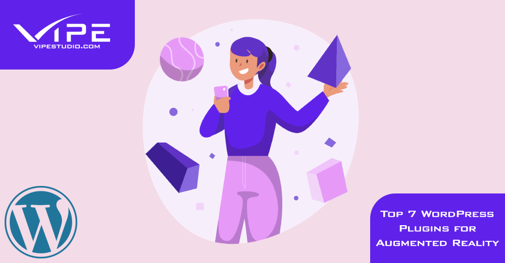 Top 7 WordPress Plugins for Augmented Reality