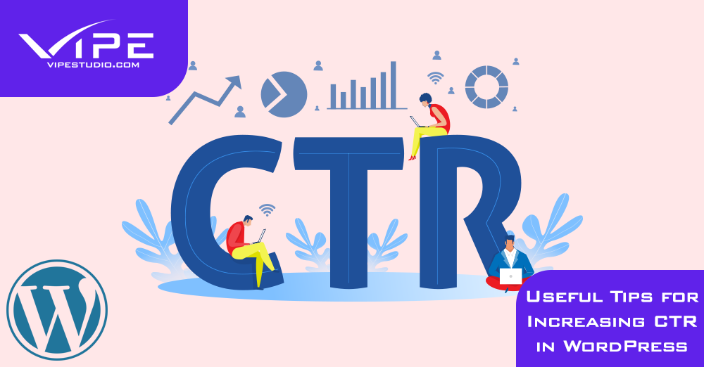 Useful Tips for Increasing CTR in WordPress