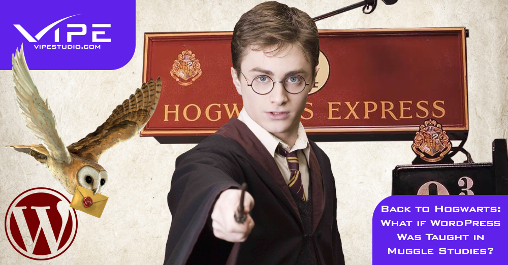 Back to Hogwarts: What if WordPress Was Taught in Muggle Studies?
