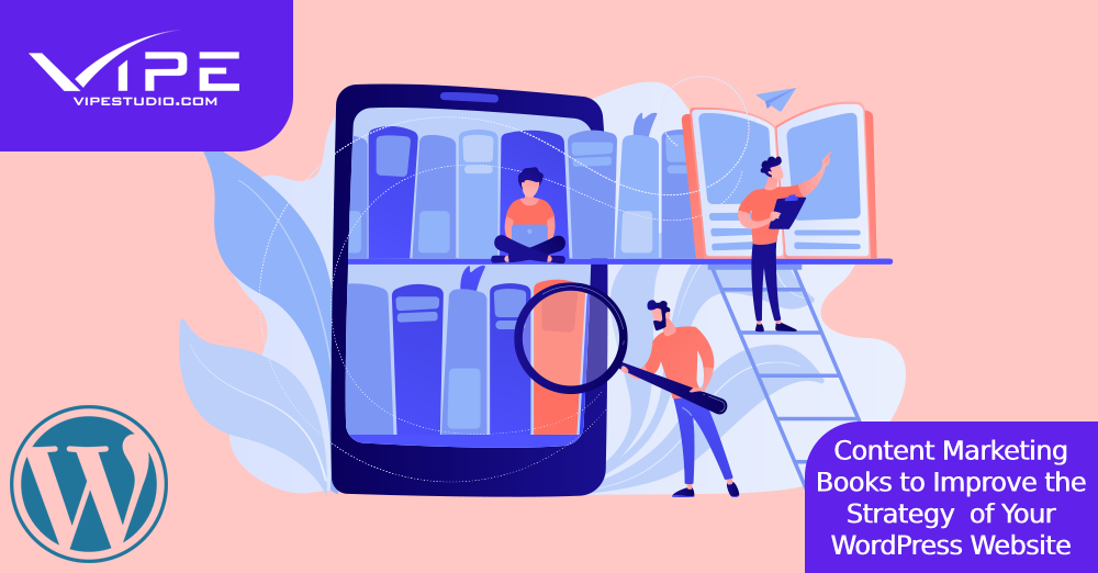 Content Marketing Books to Improve the Strategy of Your WordPress Website