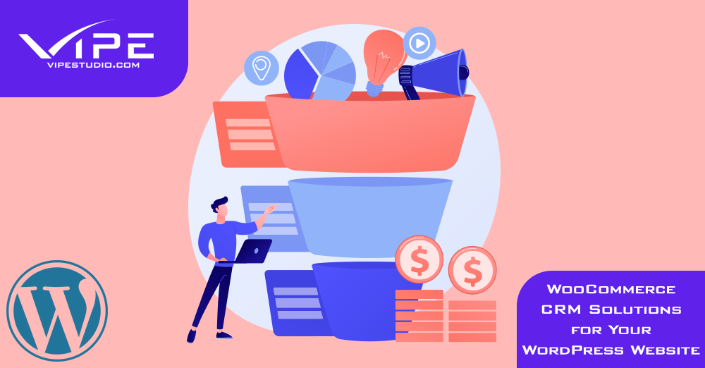 WooCommerce CRM Solutions for Your WordPress Website