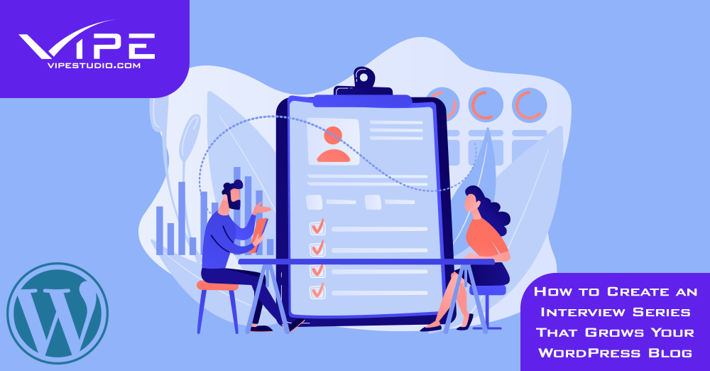 How to Create an Interview Series That Grows Your WordPress Blog