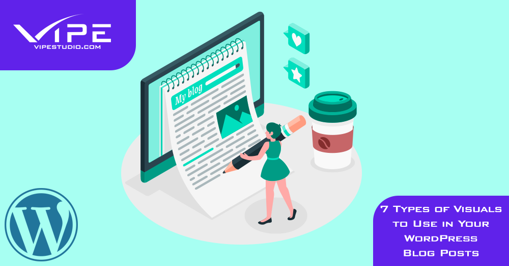 7 Types of Visuals to Use in Your WordPress Blog Posts