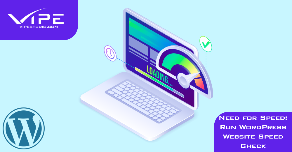 Need for Speed: Run WordPress Website Speed Check