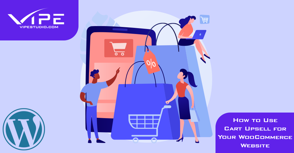 How to Use Cart Upsell for Your WooCommerce Website