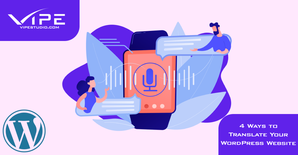 4 Ways to Translate Your WordPress Website