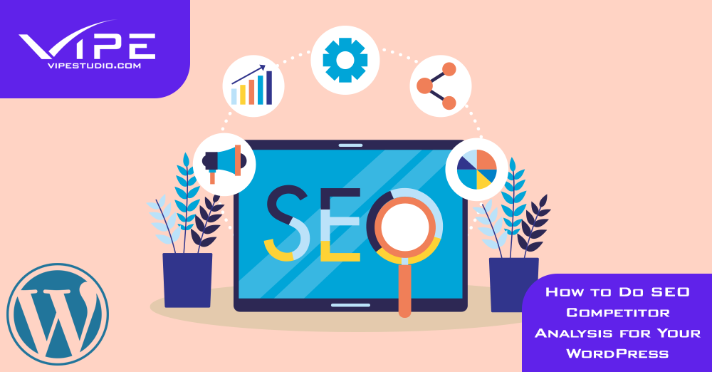 How to Do SEO Competitor Analysis for Your WordPress
