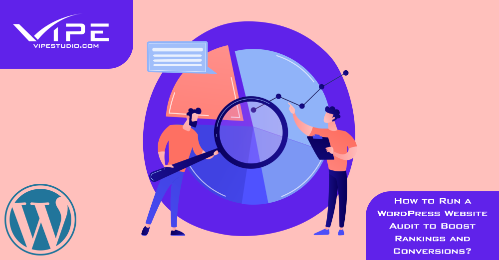 How to Run a WordPress Website Audit to Boost Rankings and Conversions?