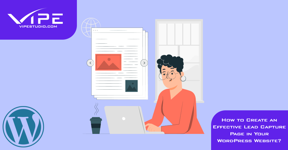 How to Create an Effective Lead Capture Page in Your WordPress Website?