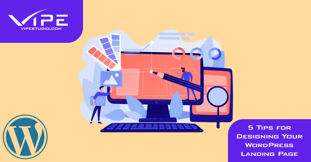 5 Tips for Designing Your WordPress Landing Page