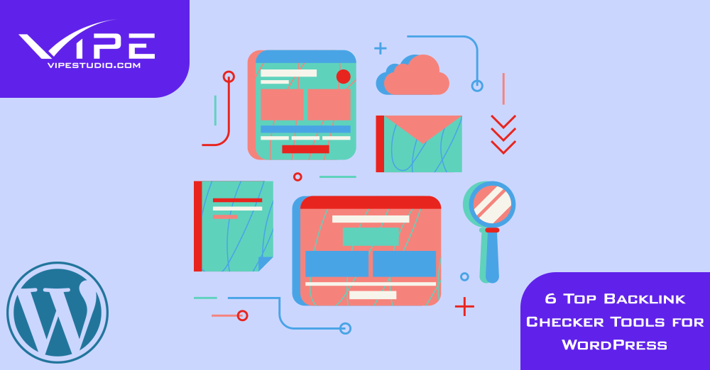 6 Top Backlink Checker Tools for WordPress