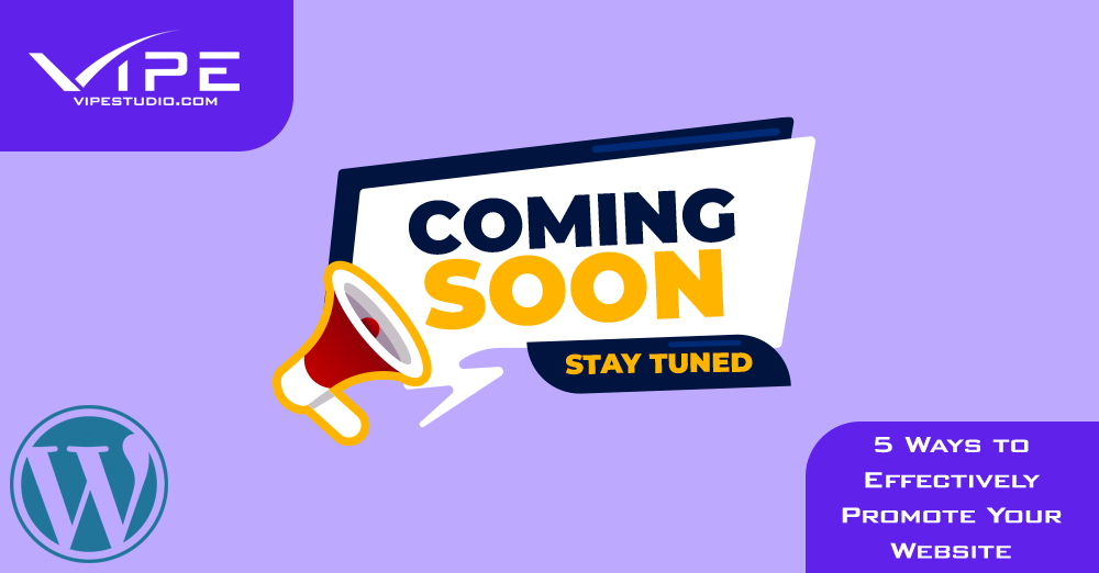 5 Ways to Effectively Promote Your Website