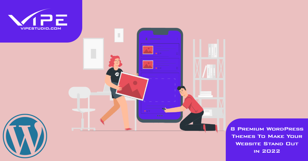 8 Premium WordPress Themes To Make Your Website Stand Out in 2022