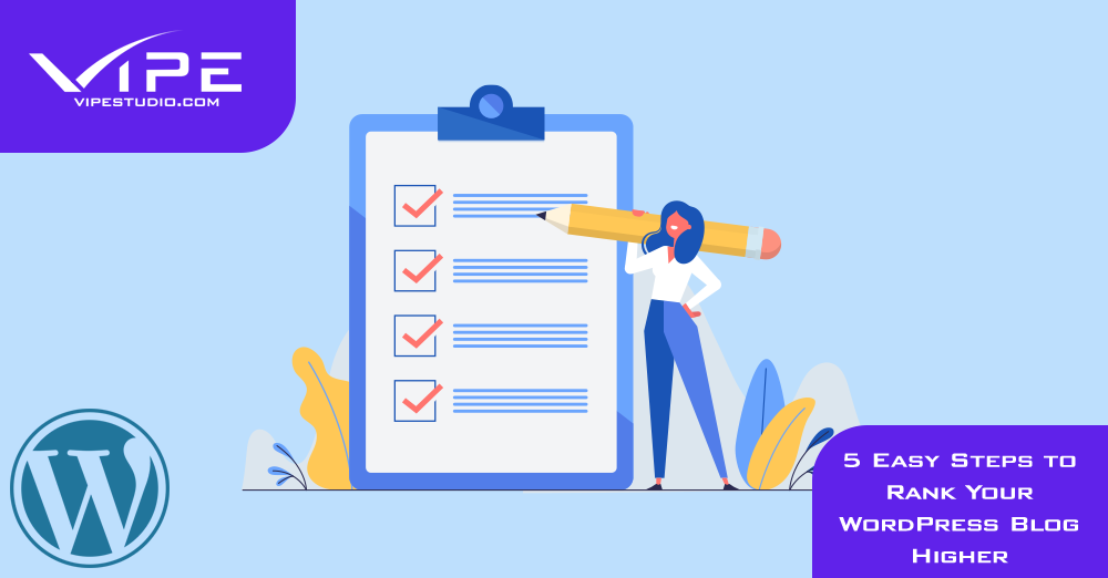 5 Easy Steps to Rank Your WordPress Blog Higher