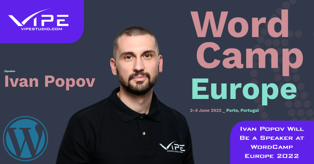 Ivan Popov Will Be a Speaker at WordCamp Europe 2022