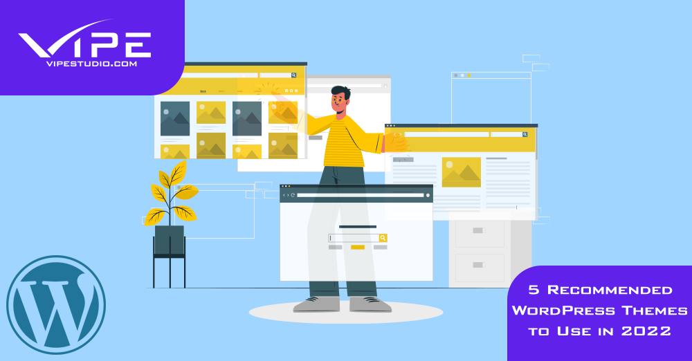 5 Recommended WordPress Themes to Use in 2022