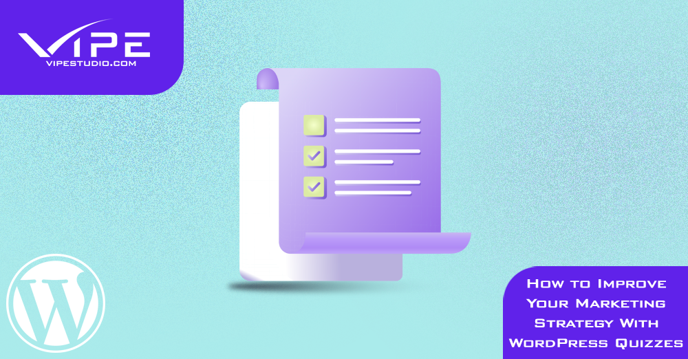 How to Improve Your Marketing Strategy With WordPress Quizzes