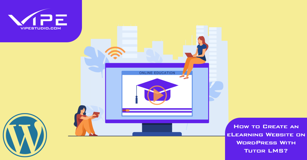 How to Create an eLearning Website on WordPress With Tutor LMS?
