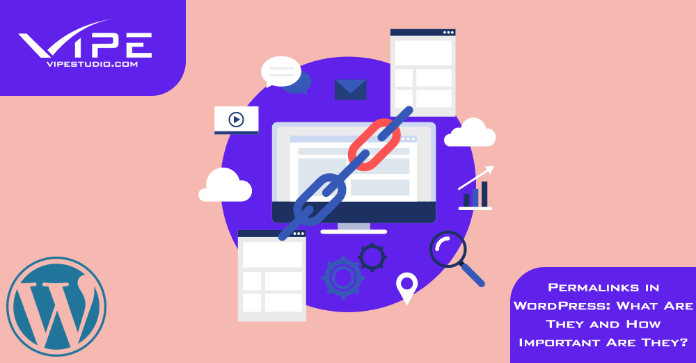 Permalinks in WordPress: What Are They and How Important Are They?