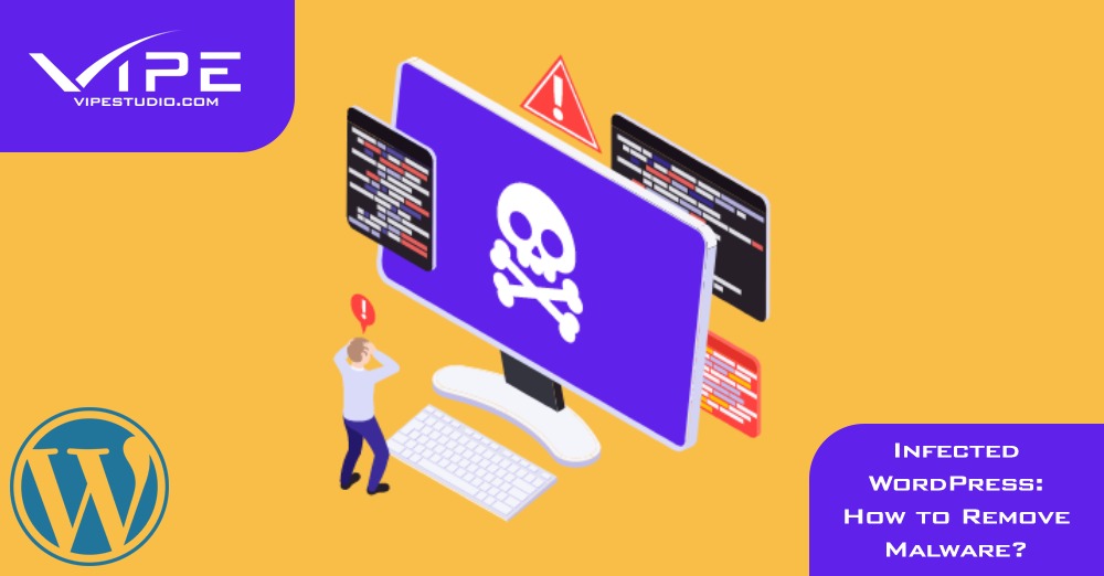 Infected WordPress: How to Remove Malware?