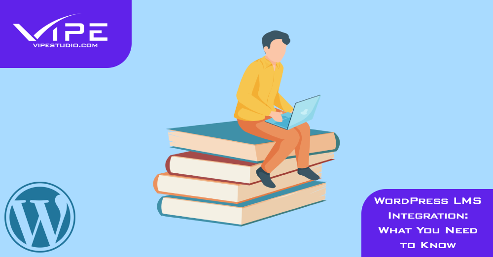 WordPress LMS Integration: What You Need to Know