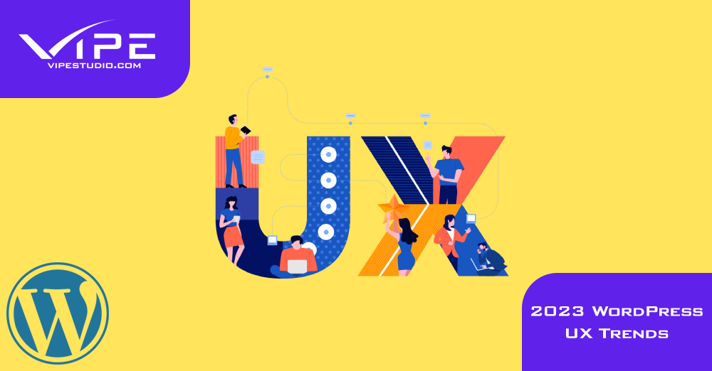 2023 WordPress UX Trends