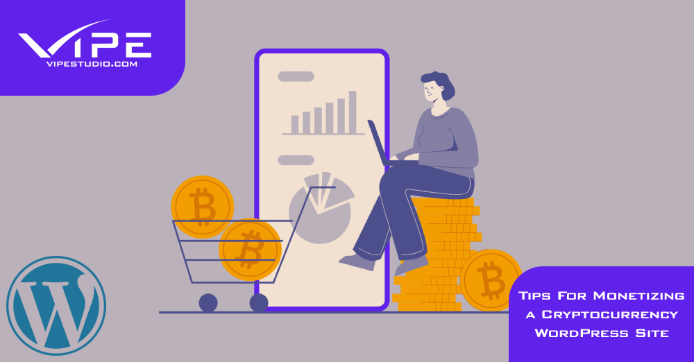 Tips For Monetizing a Cryptocurrency WordPress Site