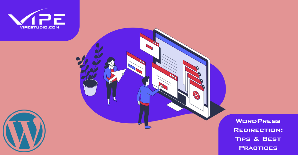 WordPress Redirection: Tips & Best Practices