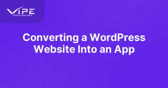 Converting a WordPress Website Into an App
