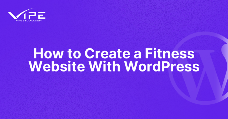 How to Create a Fitness Website With WordPress