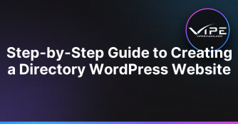 Step-by-Step Guide to Creating a Directory WordPress Website