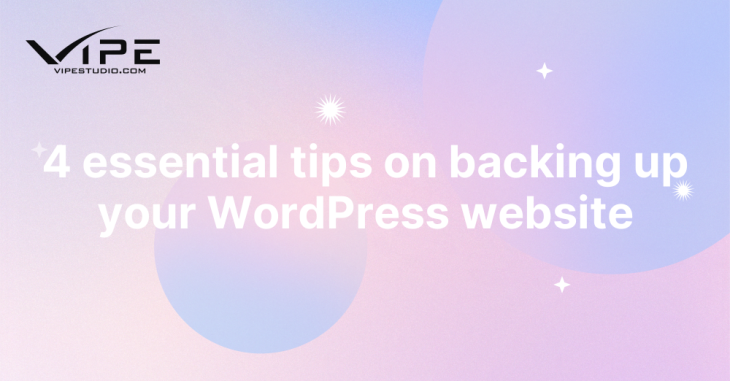 4 essential tips on backing up your WordPress website