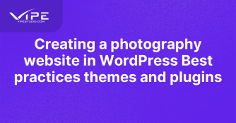 Creating a photography website in WordPress Best practices themes and plugins