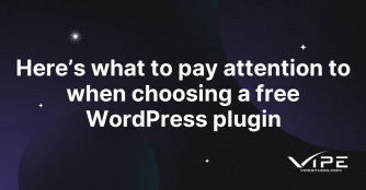 Here’s what to pay attention to when choosing a free WordPress plugin