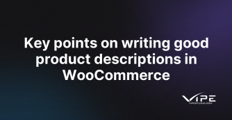 Key points on writing good product descriptions in WooCommerce