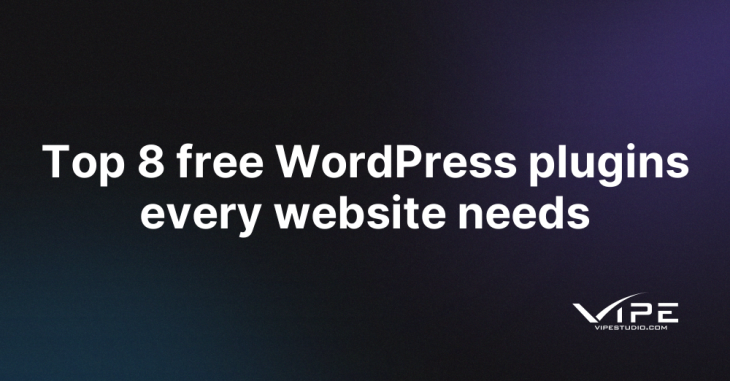 Top 8 free WordPress plugins every website needs
