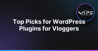 Top Picks for WordPress Plugins for Vloggers