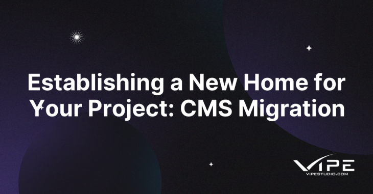 Establishing a New Home for Your Project: CMS Migration