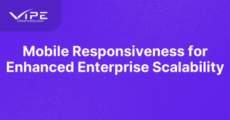 Mobile Responsiveness for Enhanced Enterprise Scalability