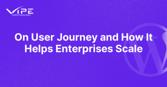 On User Journey and How It Helps Enterprises Scale