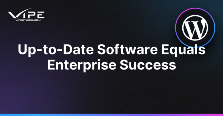 Up-to-Date Software Equals Enterprise Success