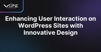 Enhancing User Interaction on WordPress Sites with Innovative Design