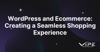 WordPress and Ecommerce: Creating a Seamless Shopping Experience
