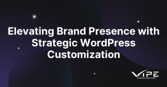 Elevating Brand Presence with Strategic WordPress Customization